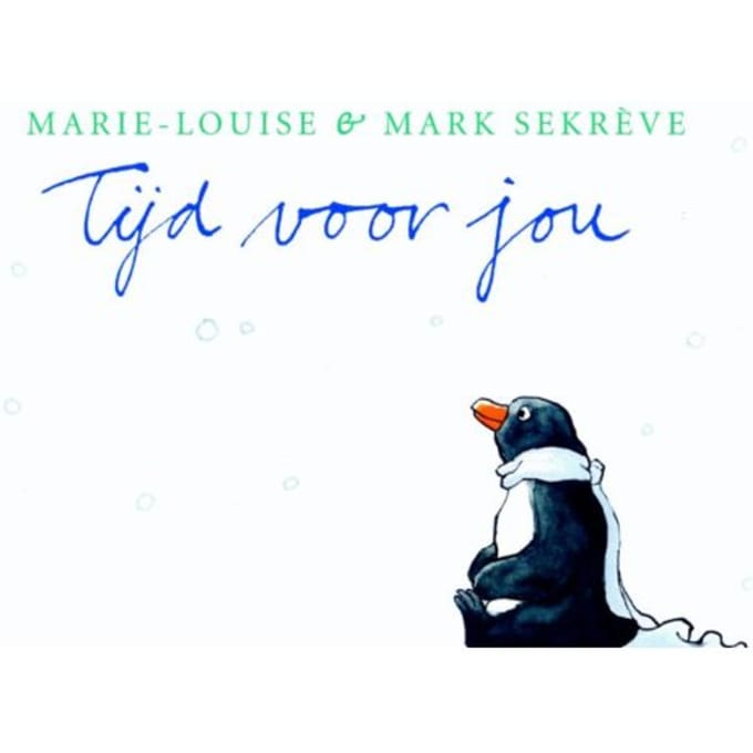 Tijd Voor Jou - Pinguin Max - Marie-Louise Sekreve