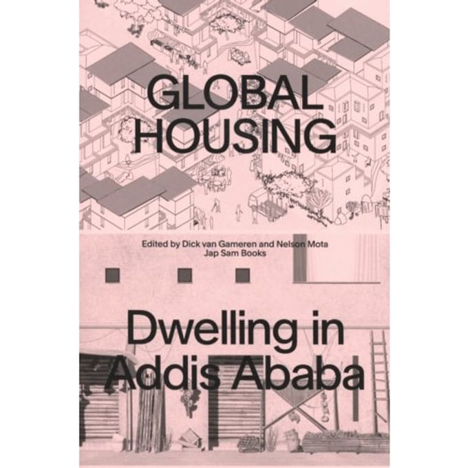 Global Housing: Dwelling In Addis Ababa - Global Housing