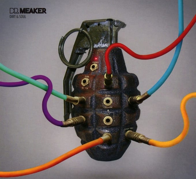 Dr Meaker - Dirt & Soul (CD)