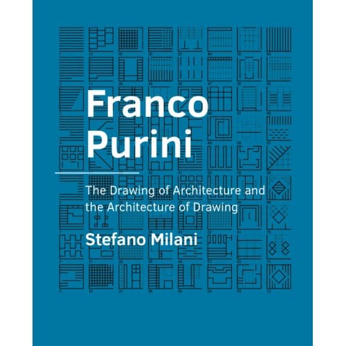 Franco Purini - A+Be Architecture And The Built Environment - Stefano Milani