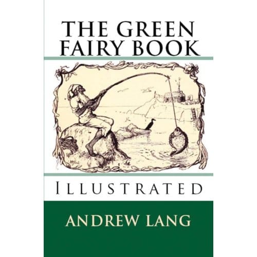 The Green Fairy Book - Andrew Lang