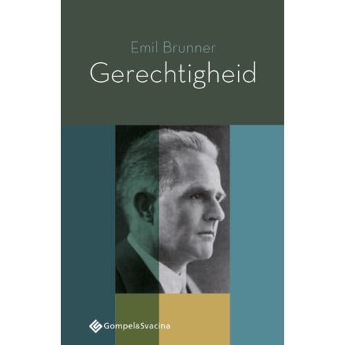 Gerechtigheid - Emil Brunner