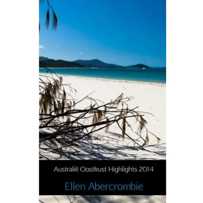 Australië Oostkust Highlights 2014 - Ellen Abercrombie