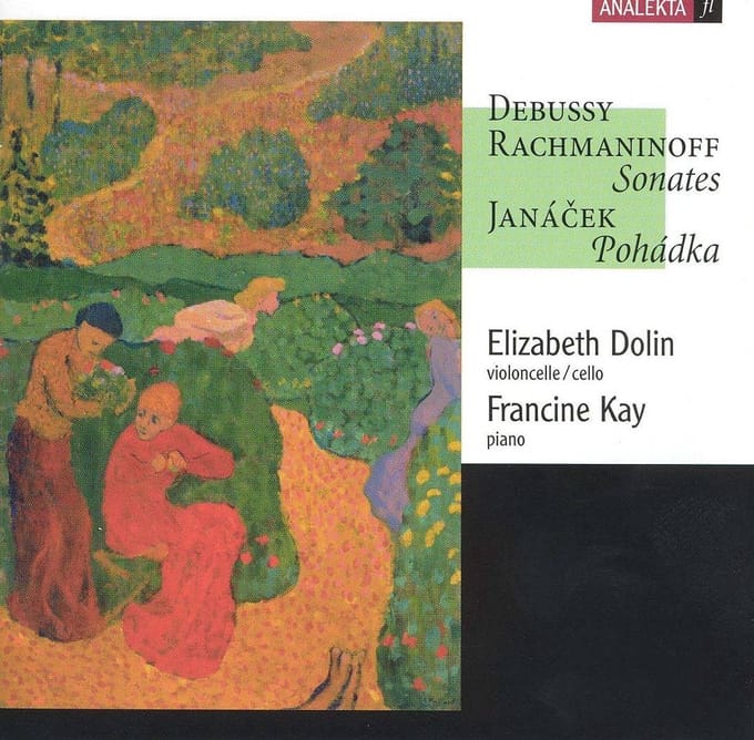 Elizabeth Dolin & Francine Kay - Debussy, Rachmaninoff: Sonates | Janácek: Pohádka (CD)