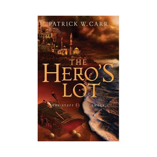 The Hero's Lot - Patrick W. Carr