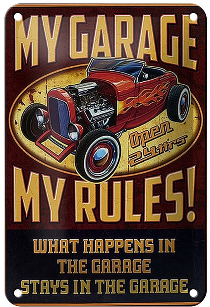 Blechschild Spruch 12x18cm my garage open 24 hrs my rules