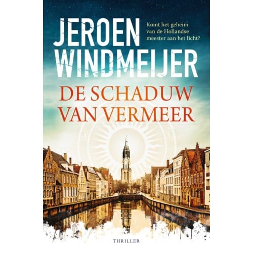 De Schaduw Van Vermeer - Jeroen Windmeijer