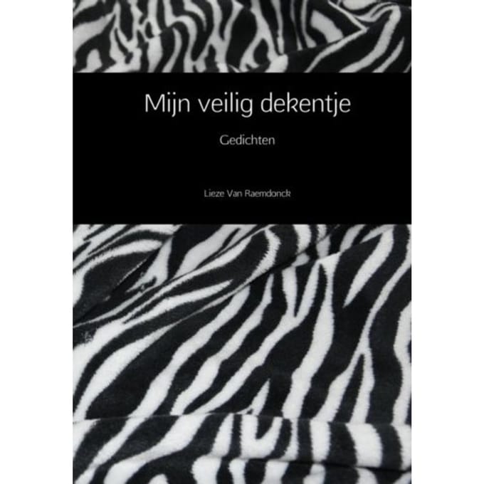 Mijn Veilig Dekentje - Lieze Van Raemdonck