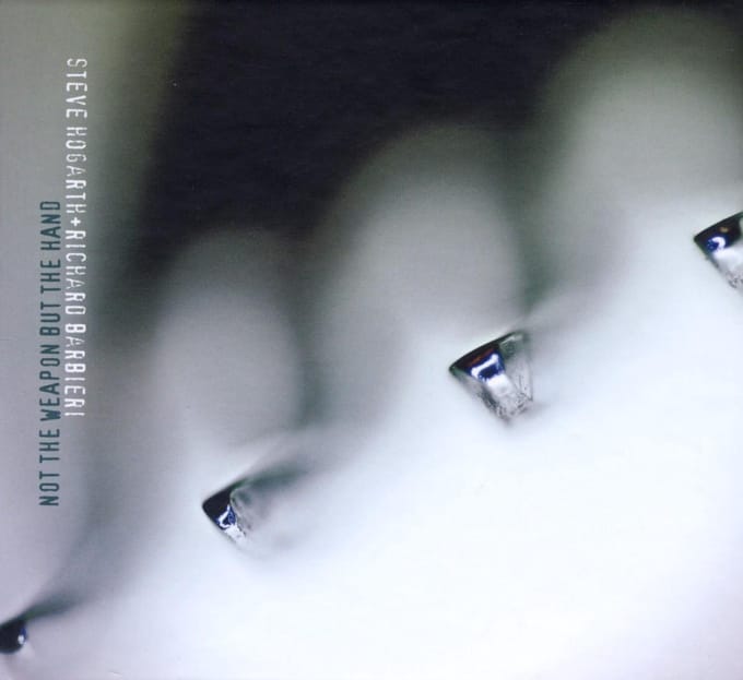 Not The Weapon But The Hand - Steve Hogarth & Richard Barbieri