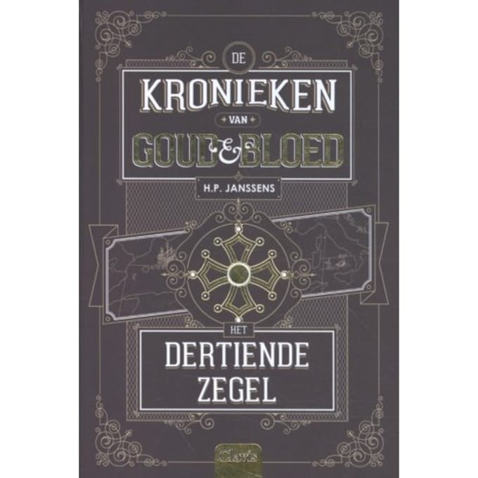 Het Dertiende Zegel - De Kronieken Van Goud & Bloed - H.P. Janssens