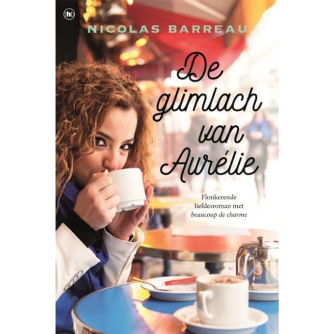 De Glimlach Van Aurélie - Nicolas Barreau
