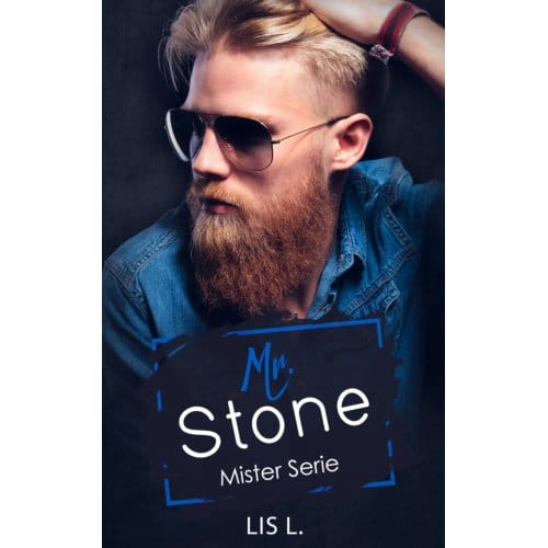Mr. Stone - Mr. Serie - Lis L
