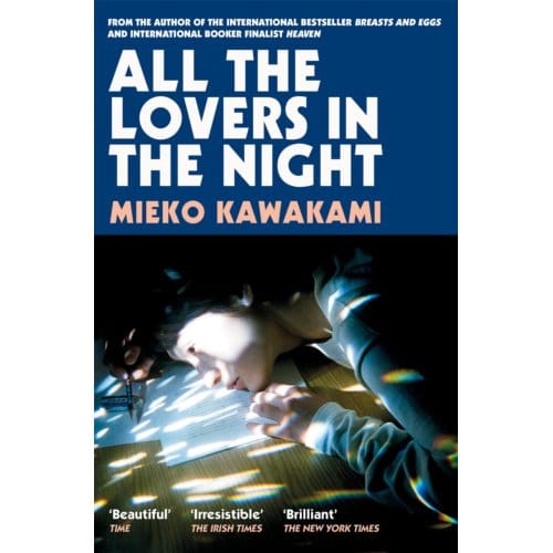 All The Lovers In The Night - Mieko Kawakami