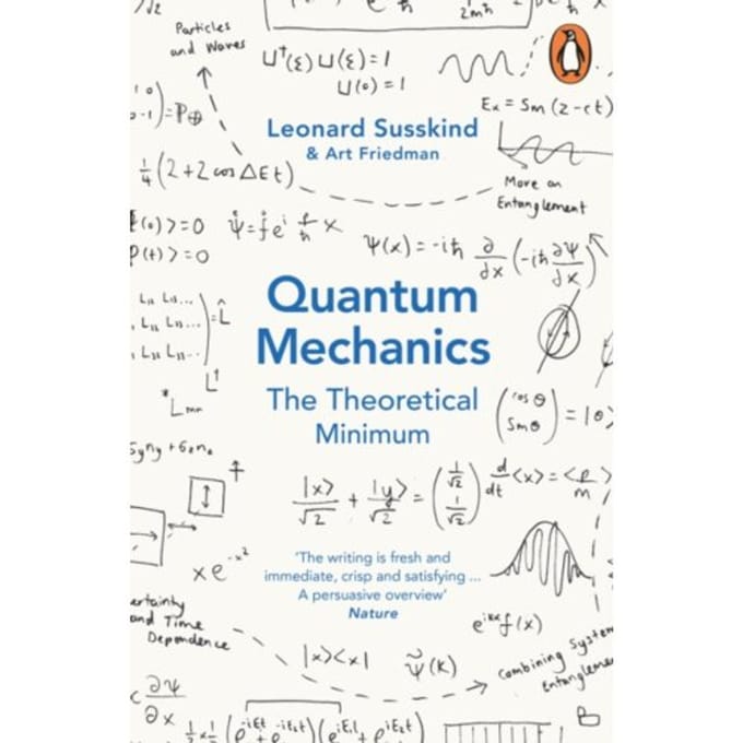 Quantum Mechanics: The Theoretical Minimum - Leonard Susskind