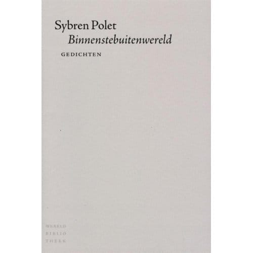 Binnenstebuitenwereld - Sybren Polet