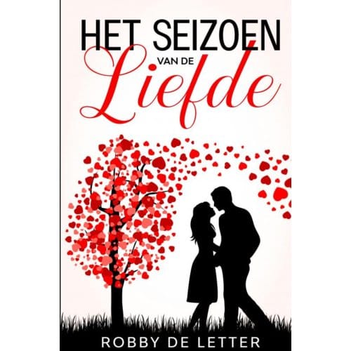 Het Seizoen Van De Liefde - Robby De Letter