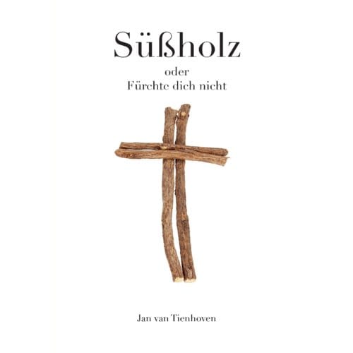 Süßholz - Jan van Tienhoven