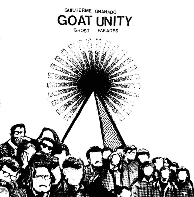 Guilherme Granado Goat Unity - Ghost Parades (LP)