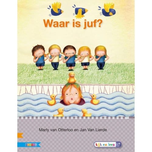 Waar Is Juf? / Avi E3 - Veilig Leren Lezen - Marly van Otterloo