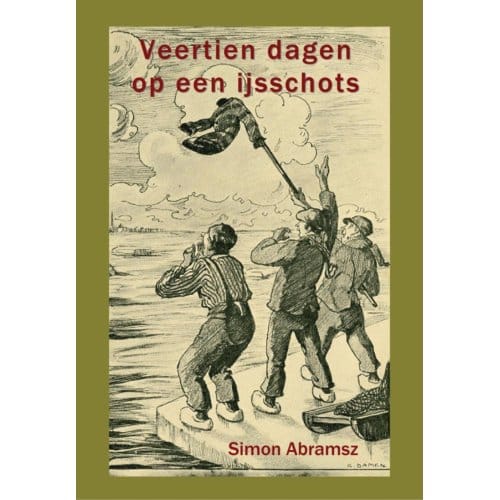 Veertien Dagen Op Een Ijsschots - De Laatste Der Mohikanen - Simon Abramsz