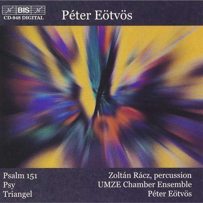 Zoltán Rácz, UMZE Chamber Emsemble, Péter Eötvös - Eötvös: Psalm 151 | Psy | Triangel (CD)