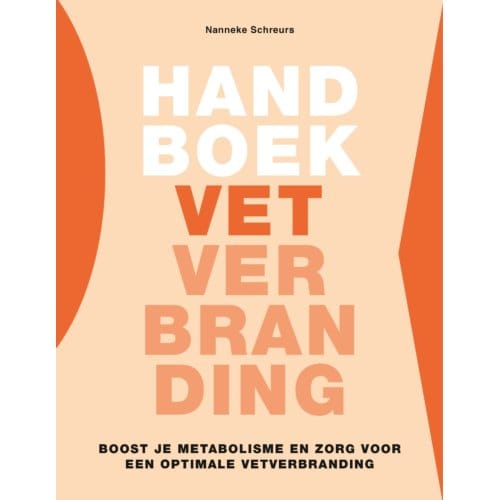 Handboek Vetverbranding - Nanneke Schreurs