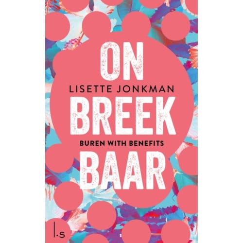 Buren With Benefits - Onbreekbaar - Lisette Jonkman