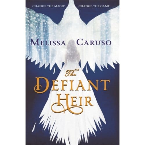 The Defiant Heir - Swords And Fire - Melissa Caruso
