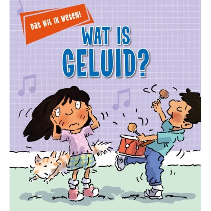 Wat Is Geluid? - Dat Wil Ik Weten! - Kay Barnham