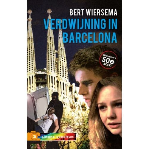 Verdwijning In Barcelona - Simons Spectrum - Bert Wiersema