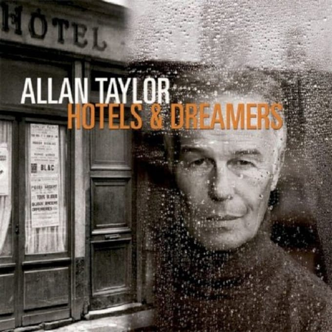 Allan Taylor - Hotels & Dreamers (CD)