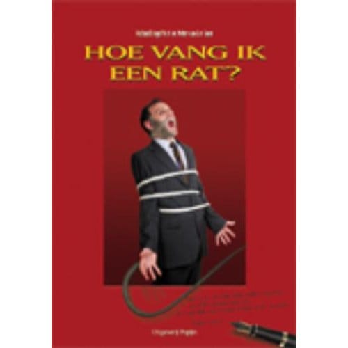 Hoe Vang Ik Een Rat? - Richard Engelfriet