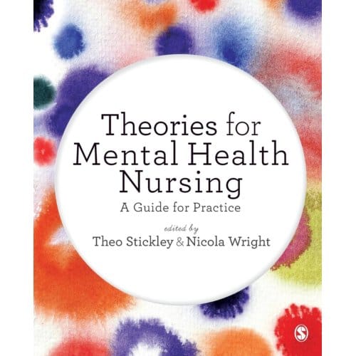 Theories For Mental Health Nursing - Theo Stickley