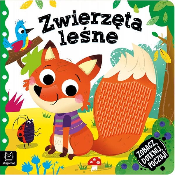 Kijk, Raak aan, Voel! Bosdieren, Axioma