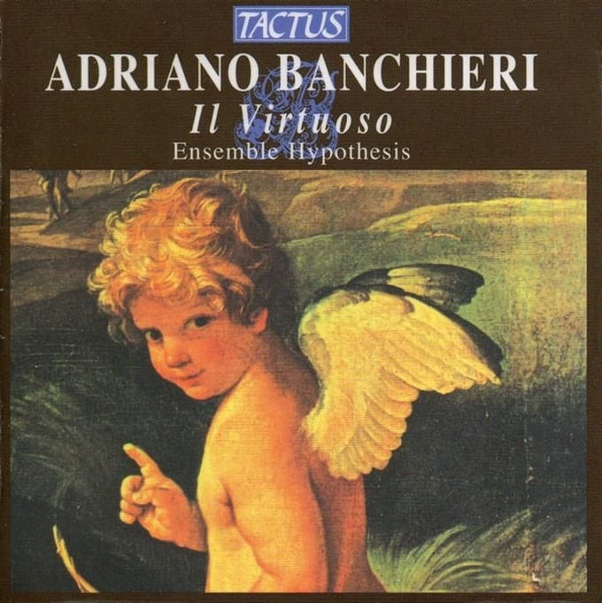 Leopoldo D'Ago, Ensemble Hypothesis - Banchieri: Il Virtuoso (CD)