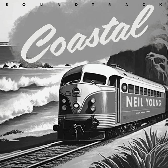 Coastal - Neil Young