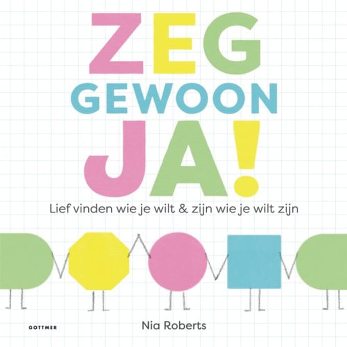 Zeg Gewoon Ja! - Nia Roberts