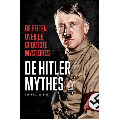 De Hitlermythes - Sjoerd J. de Boer