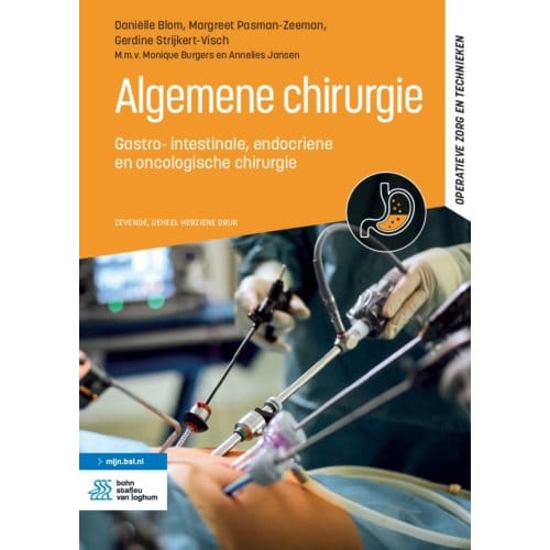 Algemene Chirurgie - Operatieve Zorg En Technieken - Daniëlle Blom