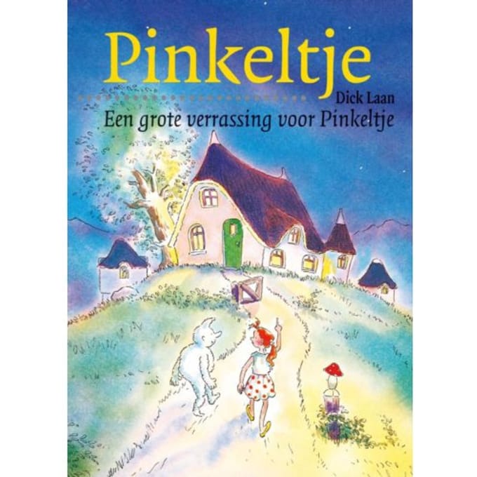 Een Grote Verrassing Voor Pinkeltje - Pinkeltje - Dick Laan