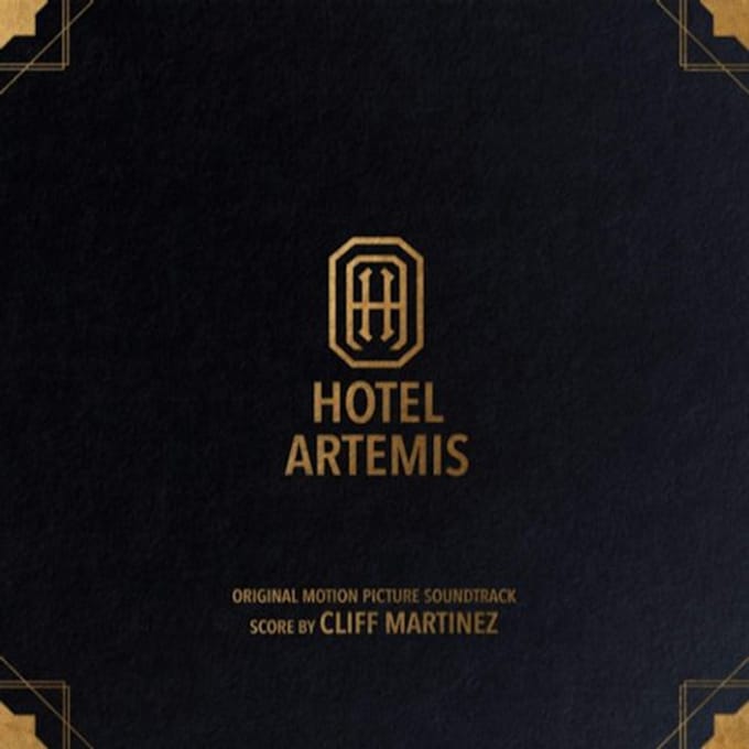 Cliff Martinez - Hotel Artemis (Original Motion Picture Soundtrack) (2 LP)
