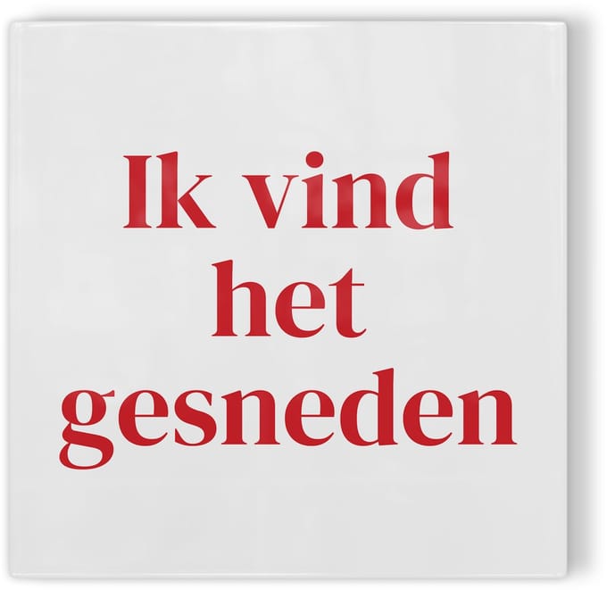 Tegeltje Haarlem Ik vind het gesneden - wit rood - tegeltje stad - tegeltje met tekst
