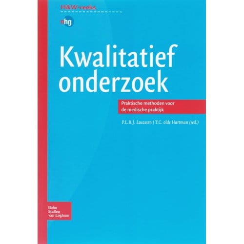 Kwalitatief Onderzoek - Huisarts En Wetenschap - P.L.B.J. Lucassen