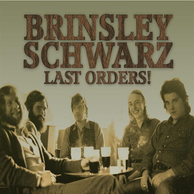 Brinsley Schwarz - Last Orders! (CD)