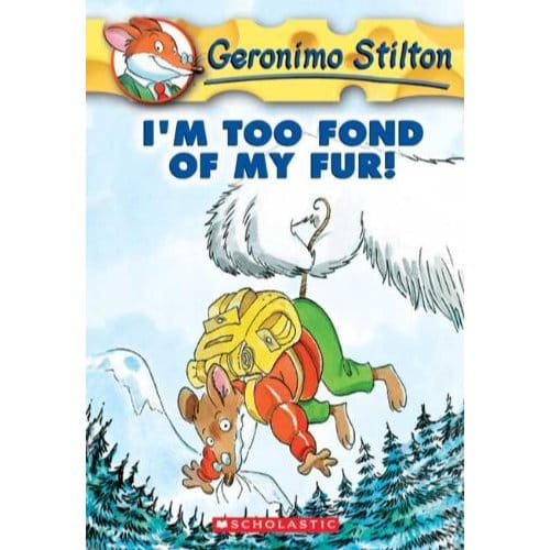 I'm Too Fond Of My Fur - Geronimo Stilton
