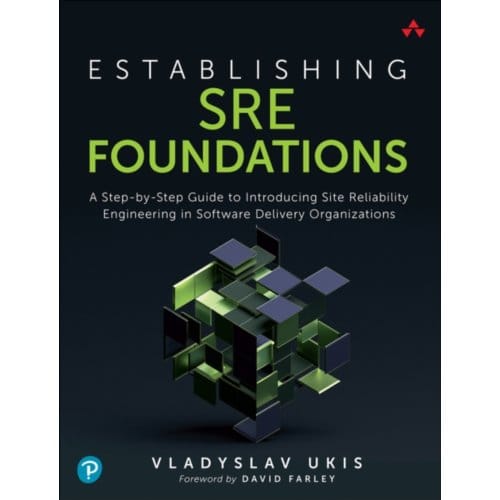 Establishing Sre Foundations - Vladyslav Ukis
