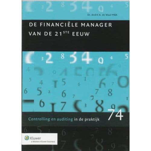 De Financiele Manager Van De 21e Eeuw - André de Waal