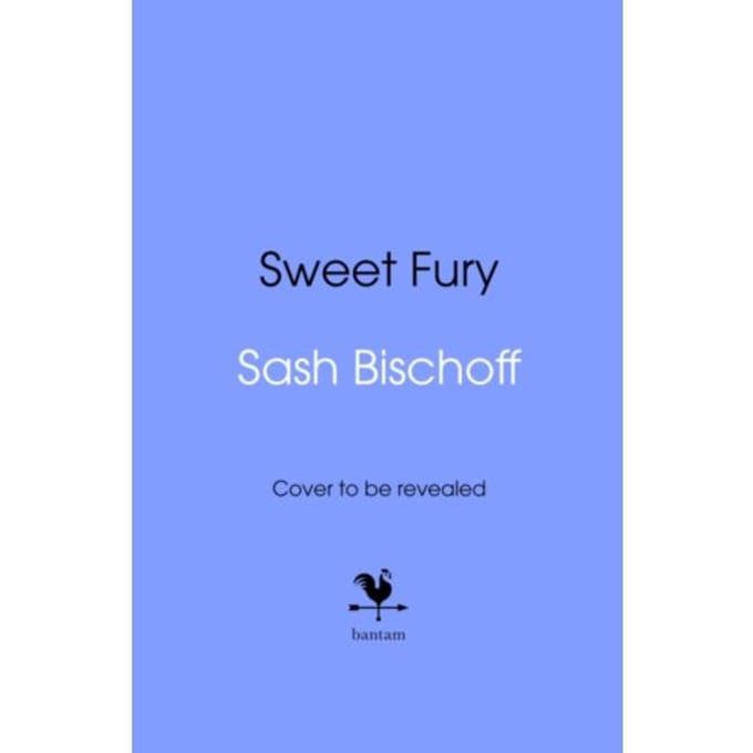 Sweet Fury - Sash Bischoff