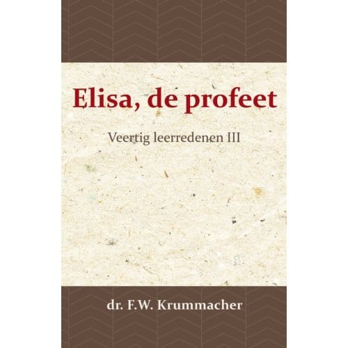 Elisa, De Profeet 3 - Elisa, De Profeet - F.W. Krummacher