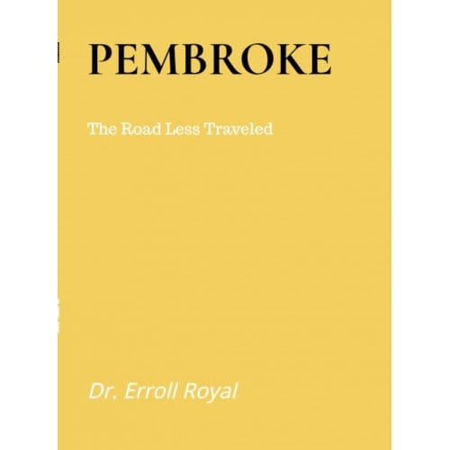 Pembroke - Dr. Erroll Royal